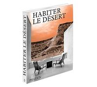 Habiter le désert