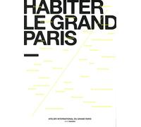 Habiter le grand Paris