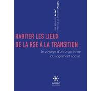 Habiter les lieux Bernard Blanc (Auteur), Philippe Madec (Auteur)