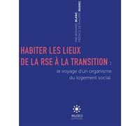 Habiter les lieux Bernard Blanc (Auteur), Philippe Madec (Auteur)