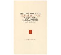 Habiter Les Mots - Variations Sur La Parole