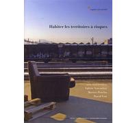 Habiter les territoires à risques - Valérie November - Presses Polytechniques Romandes - broché - Essai