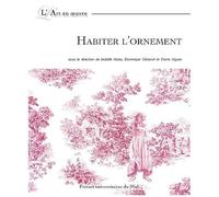 Habiter L'ornement