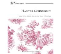 Habiter L'ornement