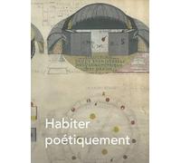 Habiter poétiquement le monde