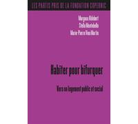 Habiter pour bifurquer - Margaux Aldebert - Du Croquant - broché - Essai