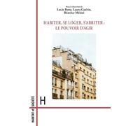 Habiter, se loger, s’abriter : le pouvoir d’agir
