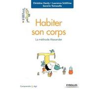 Habiter Son Corps - La Méthode Alexander