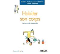Habiter Son Corps - La Méthode Alexander