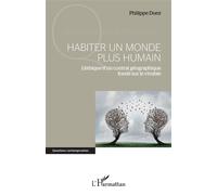 Philippe Duez – Habiter un monde plus humain – L'éthique d'un contrat géographique – broché
