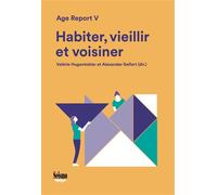 Habiter, Vieillir Et Voisiner - Age Report