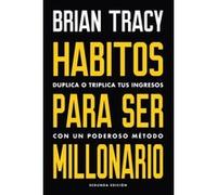 Hábitos Para Ser Millonario - [Livre en VO] Tracy, Brian (Auteur)