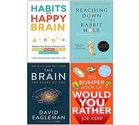Habits of a Happy Brain, Reaching Down the Rabbit Hole, The Brain The Story of You, The Bumper Book of Would You Rather 4 Books Collection Set