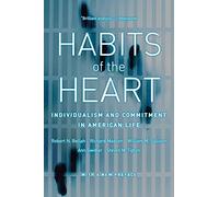 Habits of the Heart: Individualism and Commitment in American Life