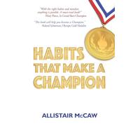 Habits That Make A Champion