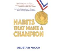 Habits That Make A Champion