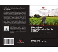 Habitudes Et Institutionnalisation Du Pronaf