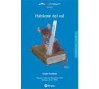 Hablame del sol/ Tell me about the sun, Altamar/ Cuentos Angel Esteban (Auteur)