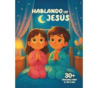 Hablando con Jesús: Libro de oración para niños , Libro de colorear para aprender sobre Jesús
