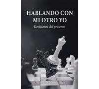 Hablando Con Mi Otro Yo