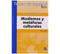 Hablando En Plata - Modismos Y Metaforas Culturales