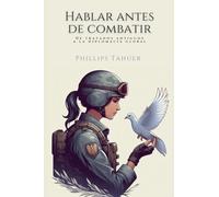 Hablar Antes de Combatir
