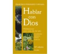 Hablar Con Dios Ii. Cuaresma, S Santa, Pascua - Fernández-Carvajal, Francisco Fernández - Carvajal, Francisco (Auteur)