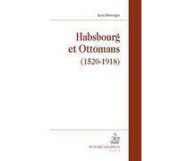 Habsbourg et Ottomans (1520-1918).