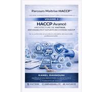 HACCP Avancé : Architecture de Maîtrise et Stabilité des Systèmes