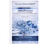 HACCP Avancé : Architecture de Maîtrise et Stabilité des Systèmes