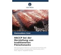 HACCP bei der Herstellung von traditionellen Fleischsnacks