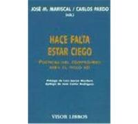 Hace Falta Estar Ciego Carlos Pardo, Josâe M. Mariscal, Rafael Alberti (Auteur)