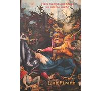 Hace tiempo que tengo un mismo sueño