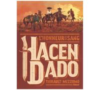 Hacendado, L'honneur Et Le Sang