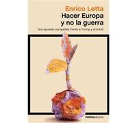 Hacer Europa Y No La Guerra - [Livre en VO] Letta, Enrico (Auteur)