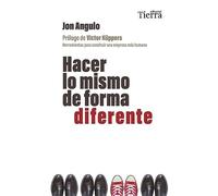 Hacer lo mismo de forma diferente