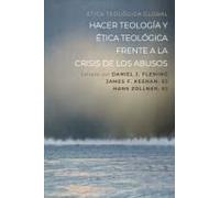 Hacer Teología Y Ética Teológica Frente A La Crisis De Los Abusos