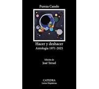 Hacer y deshacer: Antología 1971-2025
