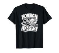 Hache étrangère envoyée Accent Pun Humour T-Shirt