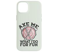 Hache Moi CE Que Je Fais pour M'AMUSER Throwing Axes Meme Coque pour iPhone 14 Plus