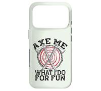 Hache Moi CE Que Je Fais pour M'AMUSER Throwing Axes Meme Coque pour iPhone 17 Pro