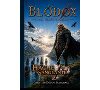 HACHE SANGLANTE: JARL DU FJÖRD DU CORBEAU