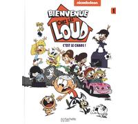 Hachette Comics Bienvenue chez les Loud - C'est le chaos !