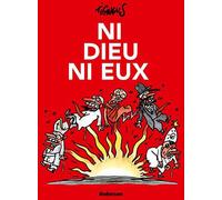 HACHETTE COMICS Ni dieu, ni eux
