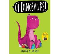 Hachette international Oi Dinosaurs!