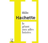 HACHETTE LE GEANT AUX AILES BRISEES (0)