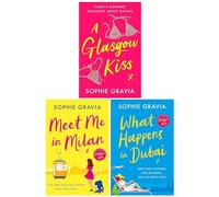 Hachette uk ltd Sophie Gravia Coffret de Collection de 3 Livres (A Glasgow Kiss, What Happens in Dubai & Meet Me in Milan)