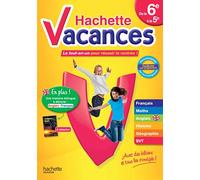 Hachette Vacances de la 6e à la 5e: Le tout-en-un pour réussir la rentrée !