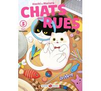 Hachi & Maruru - Chats des rues - vol. 03