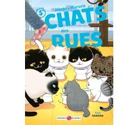 Hachi & Maruru - Chats des rues - vol. 05